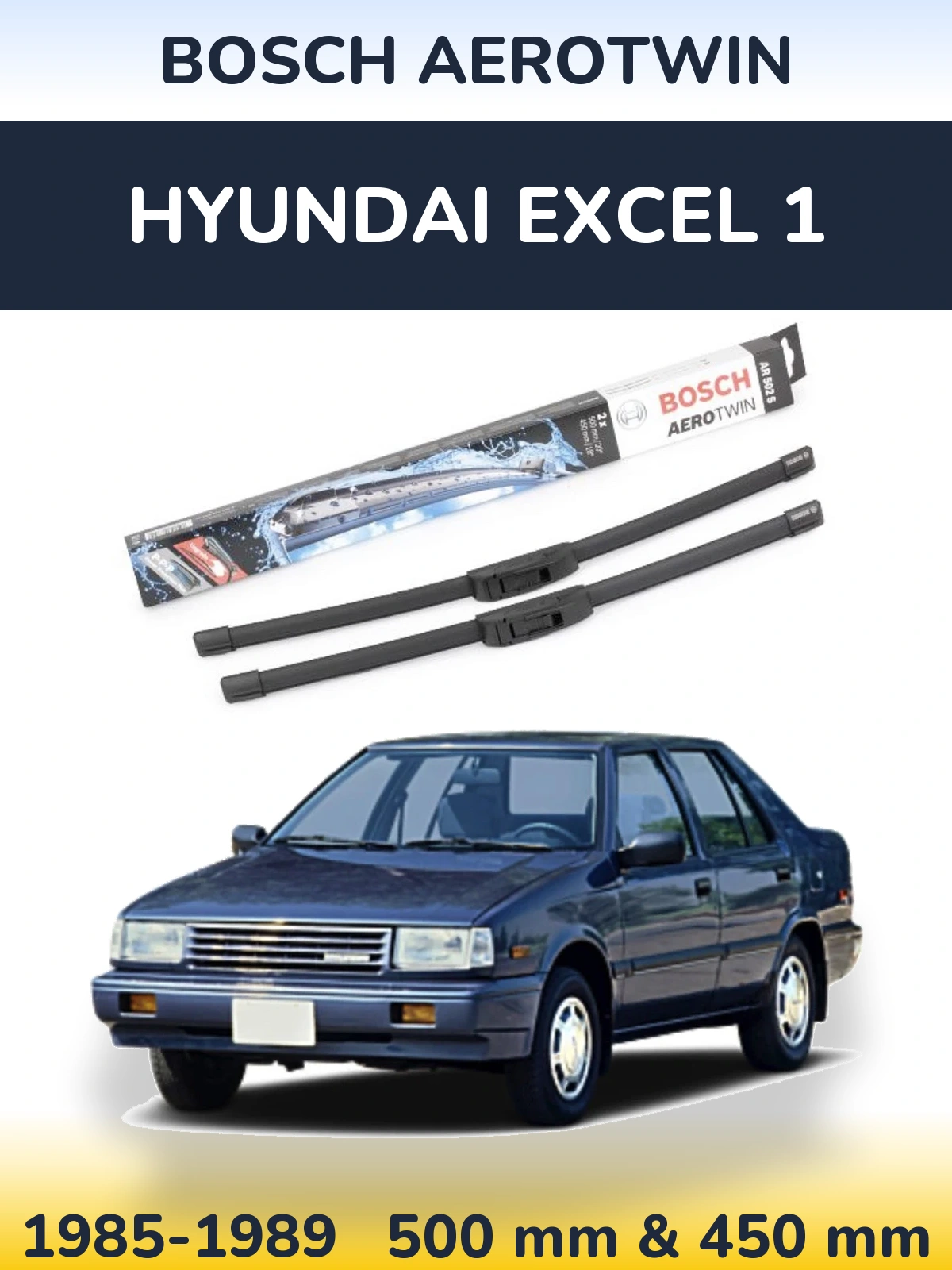 Komplet przednich wycieraczek BOSCH AeroTwin 500 & 450 mm do Hyundai Excel 1 1985-1989