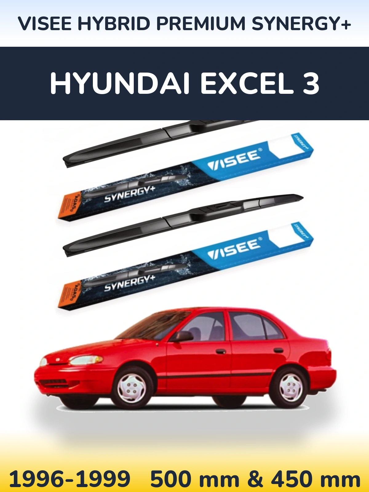Komplet przednich wycieraczek VISEE HYBRID PREMIUM SYNERGY+ 500 & 450 mm do Hyundai Excel 3 1996-1999