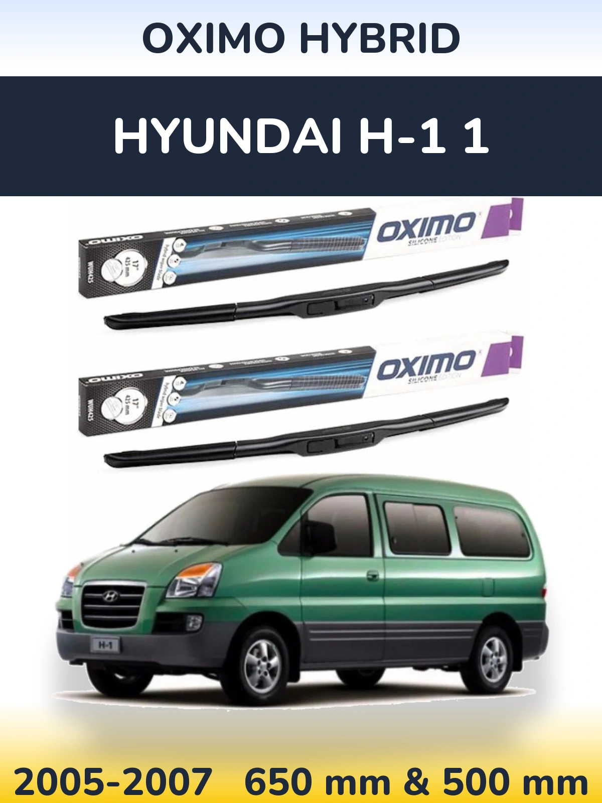 Комплект передних дворников Oximo Hybrid 650 & 500 мм для Hyundai H-1 1 2005-2007