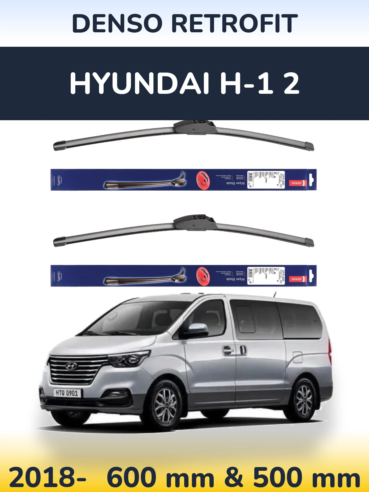 Komplet przednich wycieraczek Denso Retrofit 600 & 500 mm do Hyundai H-1 2 2018-2026