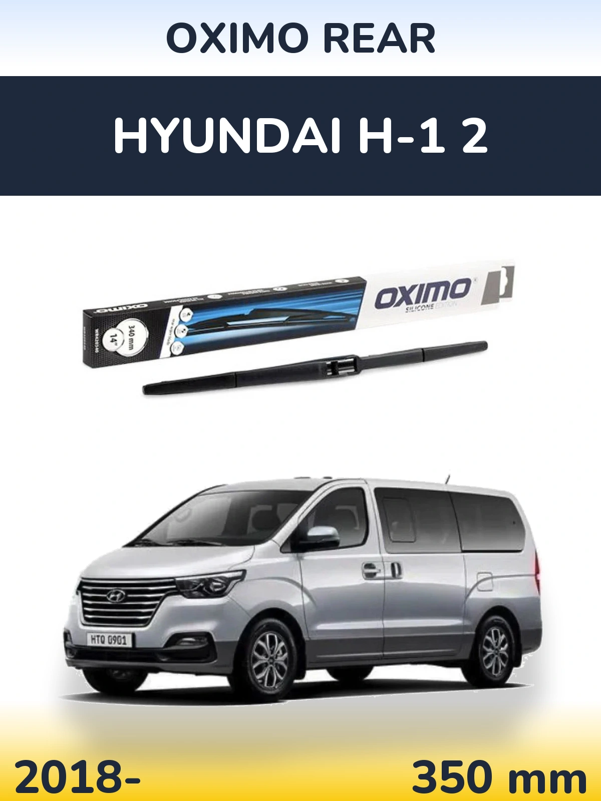 Tylna wycieraczka Oximo Rear 350 mm do Hyundai H-1 2 2018-2026