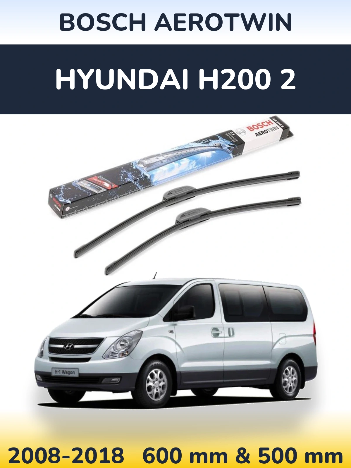 Комплект передних дворников BOSCH AeroTwin 600 & 500 мм для Hyundai H200 2 2008-2018