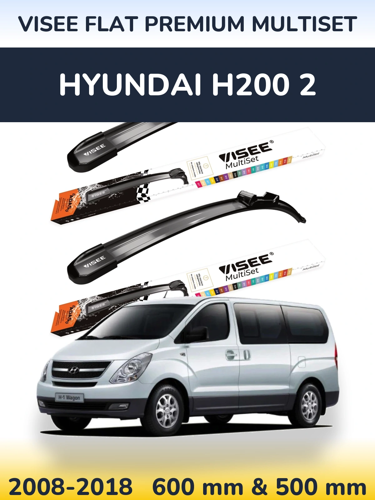 Комплект передних дворников VISEE FLAT PREMIUM MultiSet 600 & 500 мм для Hyundai H200 2 2008-2018