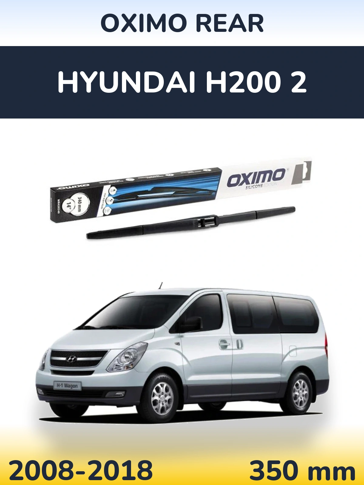 Tylna wycieraczka Oximo Rear 350 mm do Hyundai H200 2 2008-2018