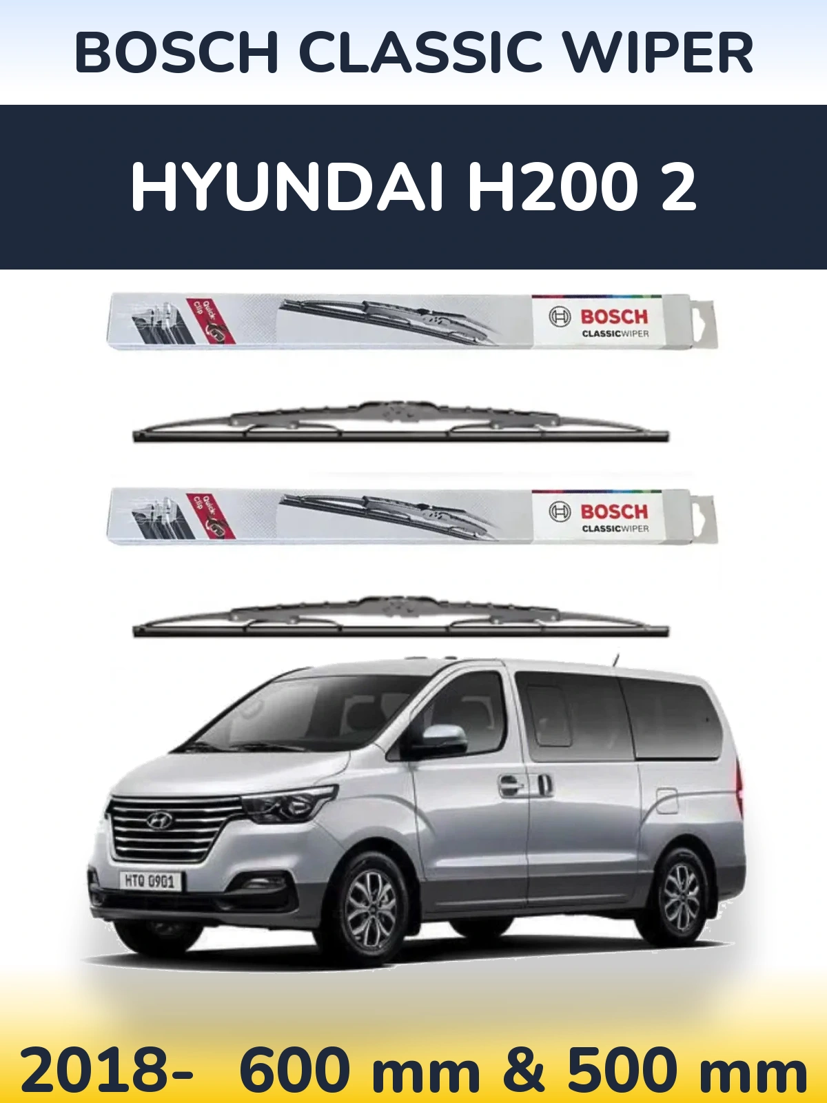 Komplet przednich wycieraczek BOSCH Classic Wiper 600 & 500 mm do Hyundai H200 2 2018-2026