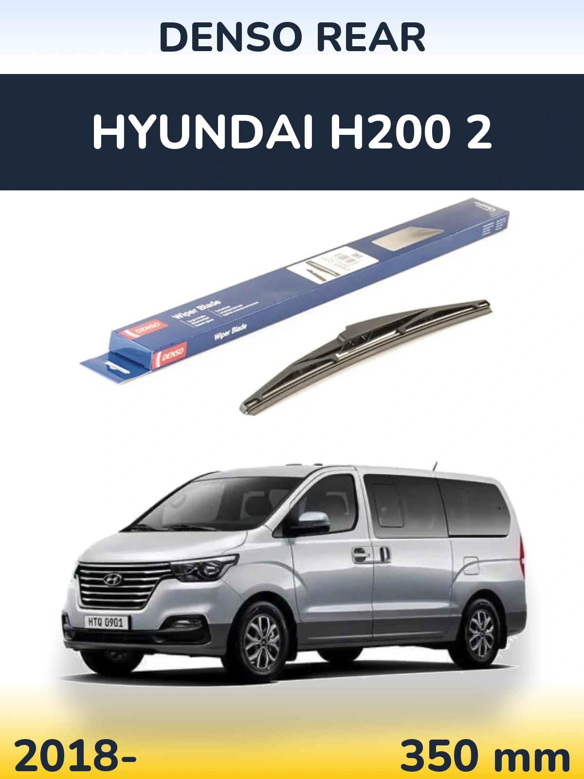 Tylna wycieraczka Denso Rear 350 mm do Hyundai H200 2 2018-2026