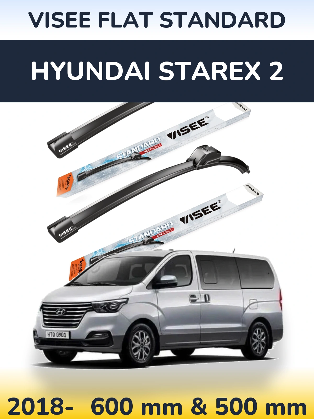 Komplet przednich wycieraczek VISEE FLAT STANDARD 600 & 500 mm do Hyundai Starex 2 2018-2026
