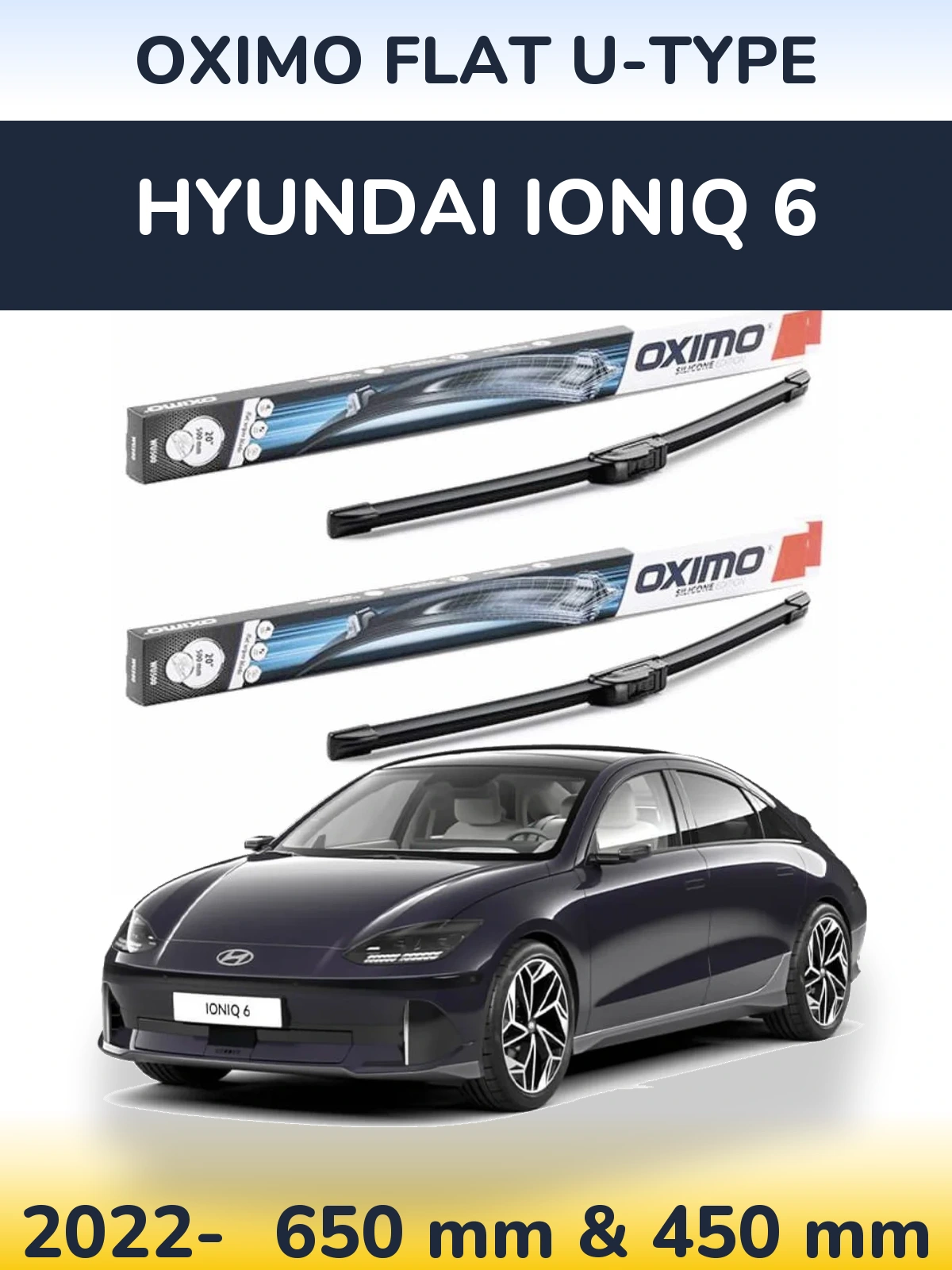 Komplet przednich wycieraczek Oximo Flat U-type 650 & 450 mm do Hyundai IONIQ 6 2022-2026