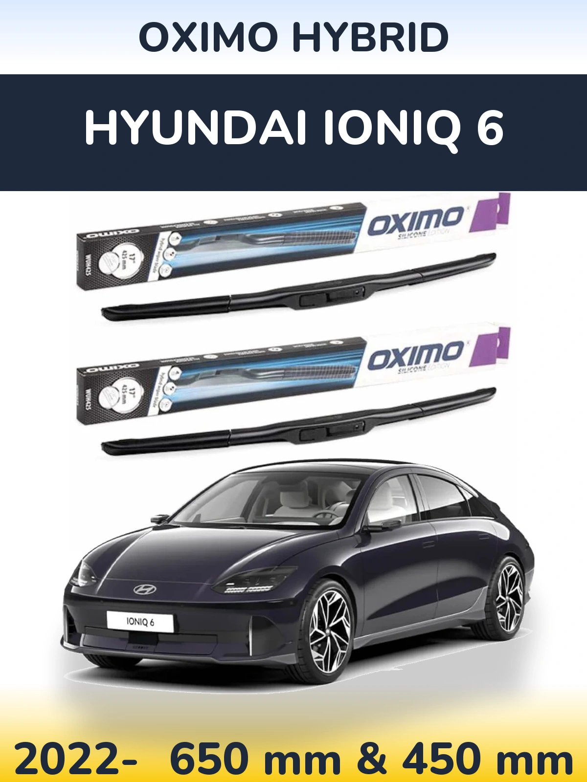 Комплект передних дворников Oximo Hybrid 650 & 450 мм для Hyundai IONIQ 6 2022-2026