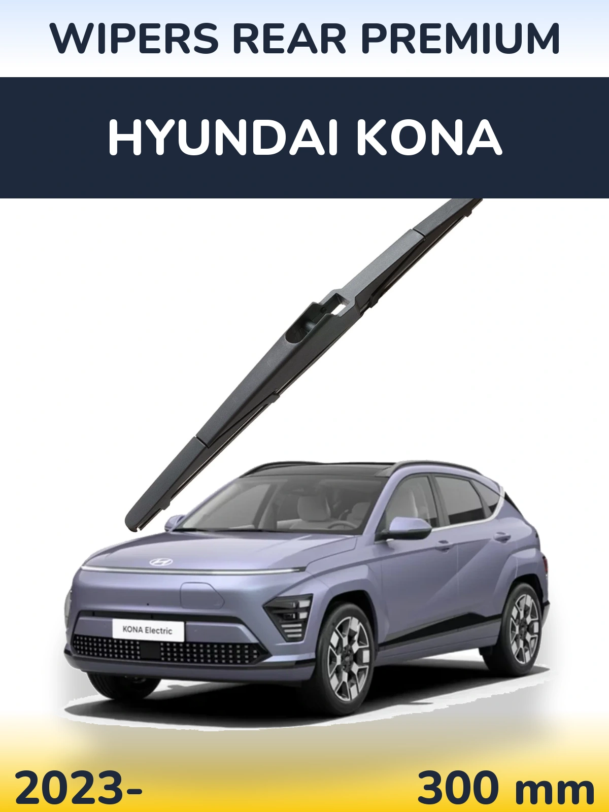 Tylna wycieraczka WIPERS REAR PREMIUM 300 mm do Hyundai Kona 2023-2026