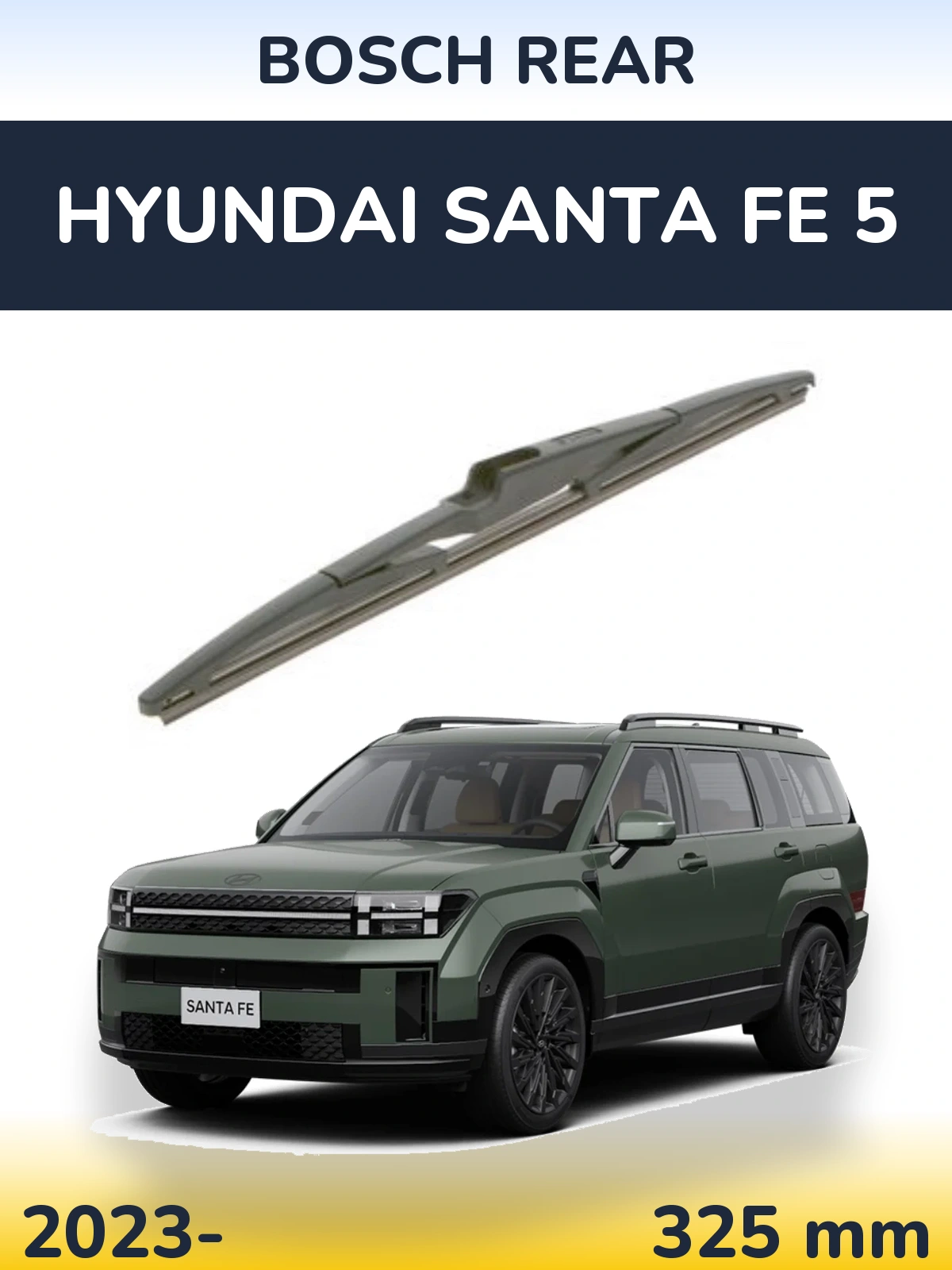 Tylna wycieraczka BOSCH Rear 325 mm do Hyundai Santa Fe 5 2023-2026