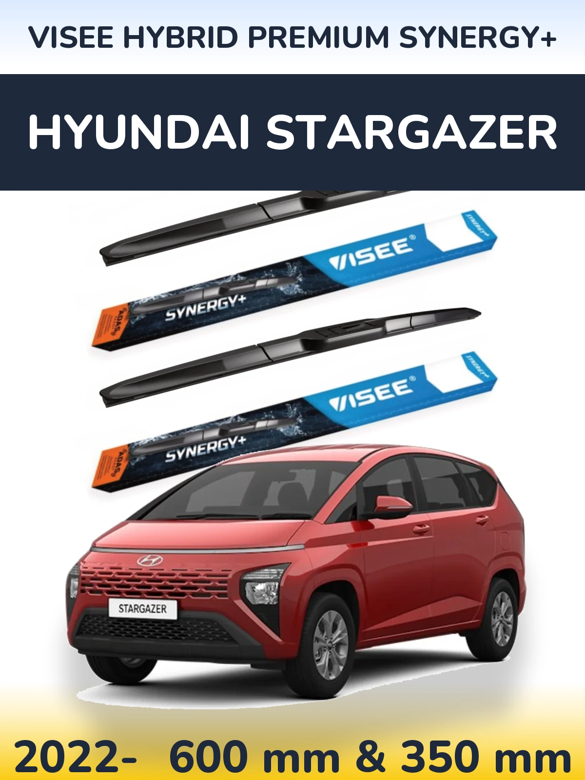 Komplet przednich wycieraczek VISEE HYBRID PREMIUM SYNERGY+ 600 & 350 mm do Hyundai Stargazer 2022-2026