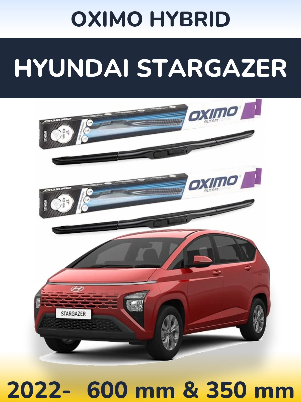 Komplet przednich wycieraczek Oximo Hybrid 600 & 350 mm do Hyundai Stargazer 2022-2026