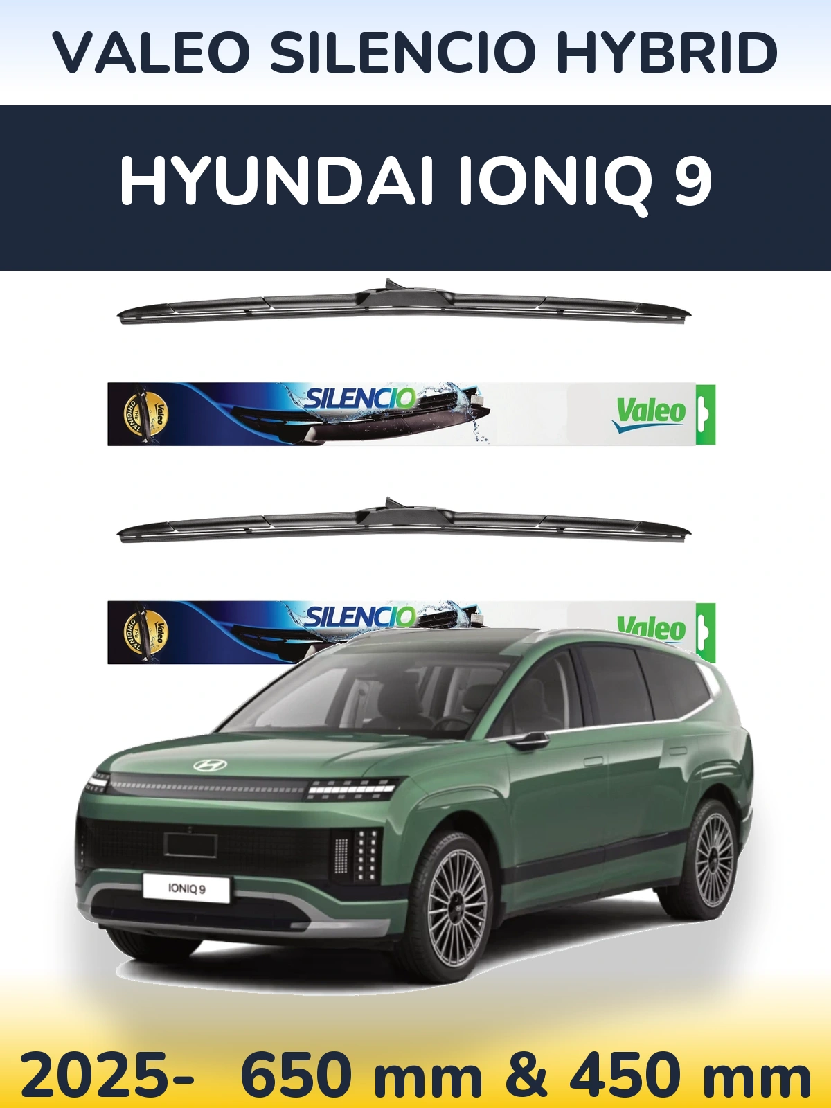 Комплект передних дворников Valeo Silencio Hybrid 650 & 450 мм для Hyundai IONIQ 9 2025-2026