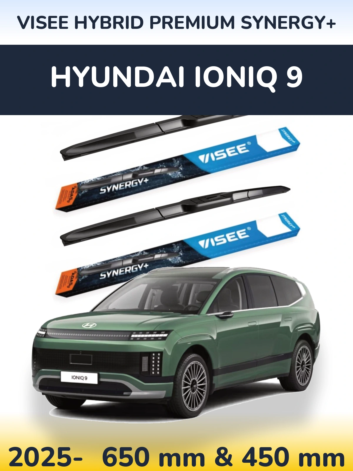 Комплект передних дворников VISEE HYBRID PREMIUM SYNERGY+ 650 & 450 мм для Hyundai IONIQ 9 2025-2026
