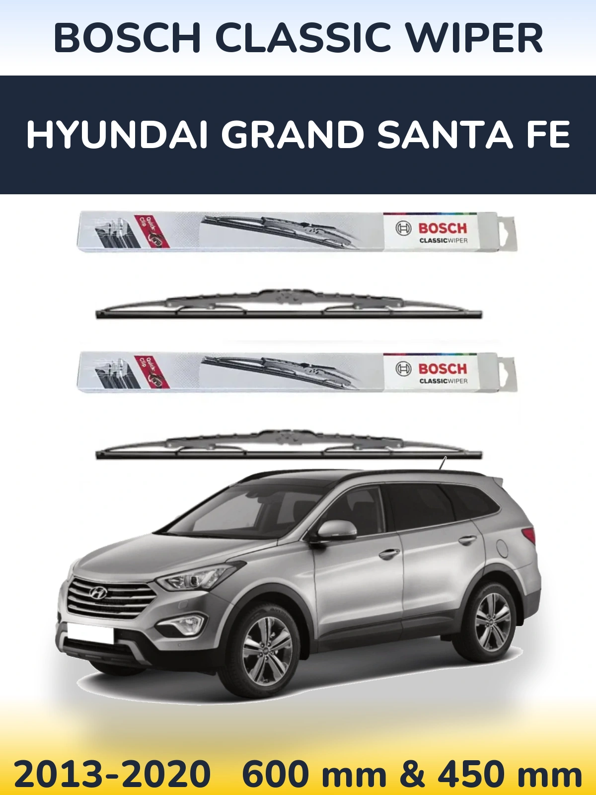 Front wiper blade set BOSCH Classic Wiper 600 & 450 mm for Hyundai Grand Santa Fe 2013-2020