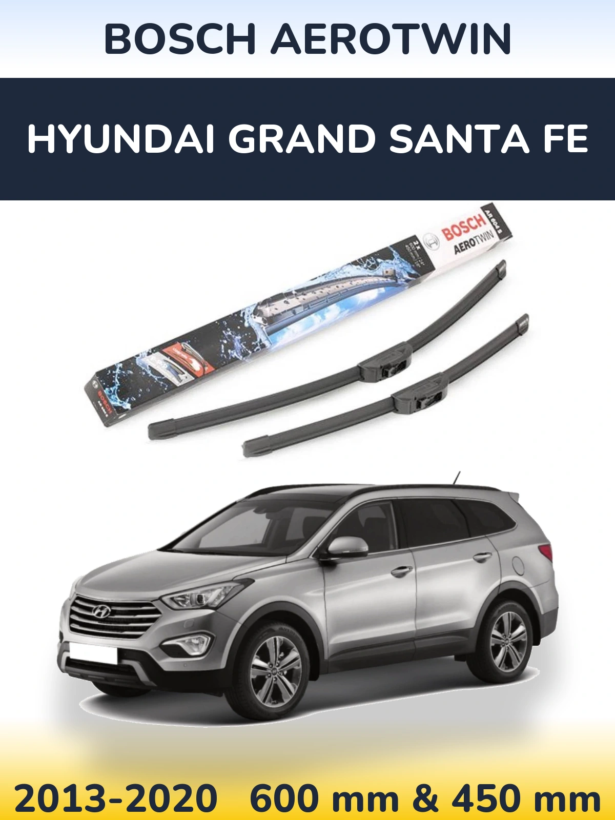Komplet przednich wycieraczek BOSCH AeroTwin 600 & 450 mm do Hyundai Grand Santa Fe 2013-2020