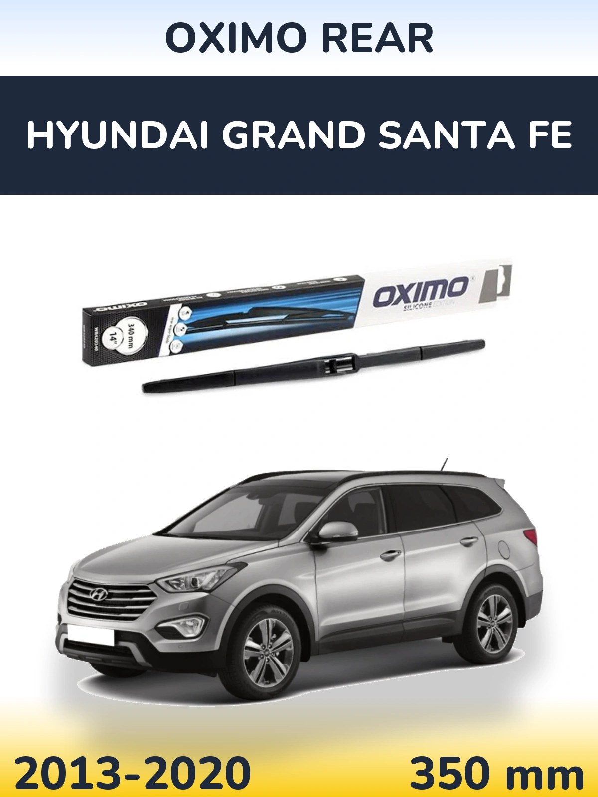 Tylna wycieraczka Oximo Rear 350 mm do Hyundai Grand Santa Fe 2013-2020