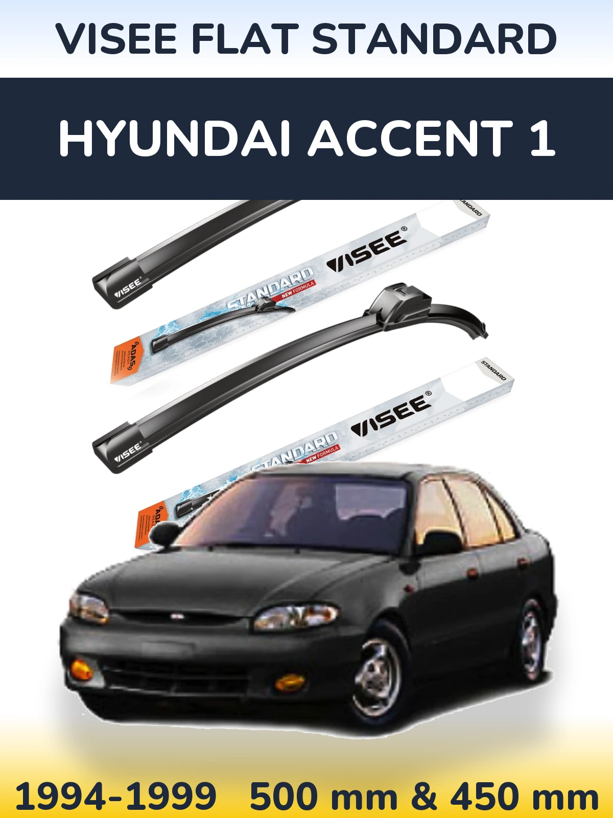 Komplet przednich wycieraczek VISEE FLAT STANDARD 500 & 450 mm do Hyundai Accent 1 1994-1999