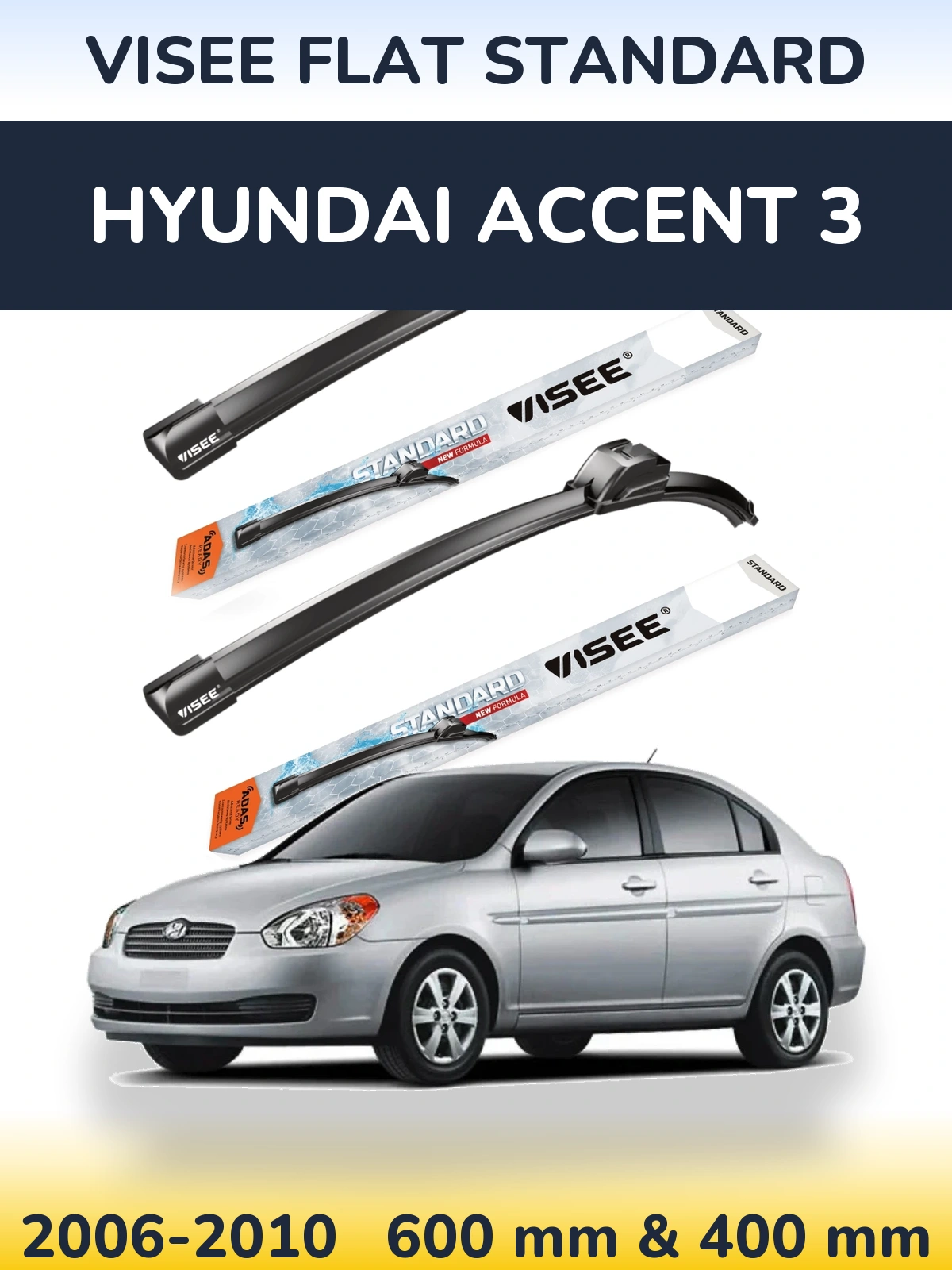 Komplet przednich wycieraczek VISEE FLAT STANDARD 600 & 400 mm do Hyundai Accent 3 2006-2010