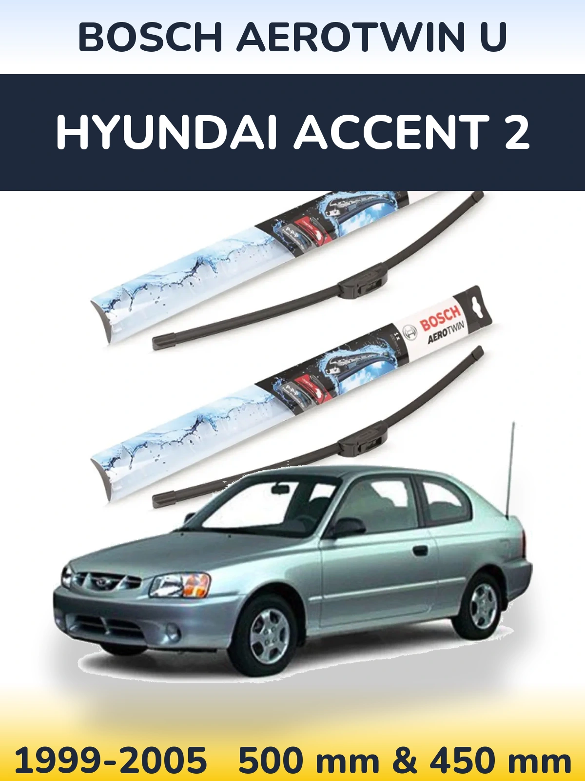 Komplet przednich wycieraczek BOSCH AeroTwin U 500 & 450 mm do Hyundai Accent 2 1999-2005