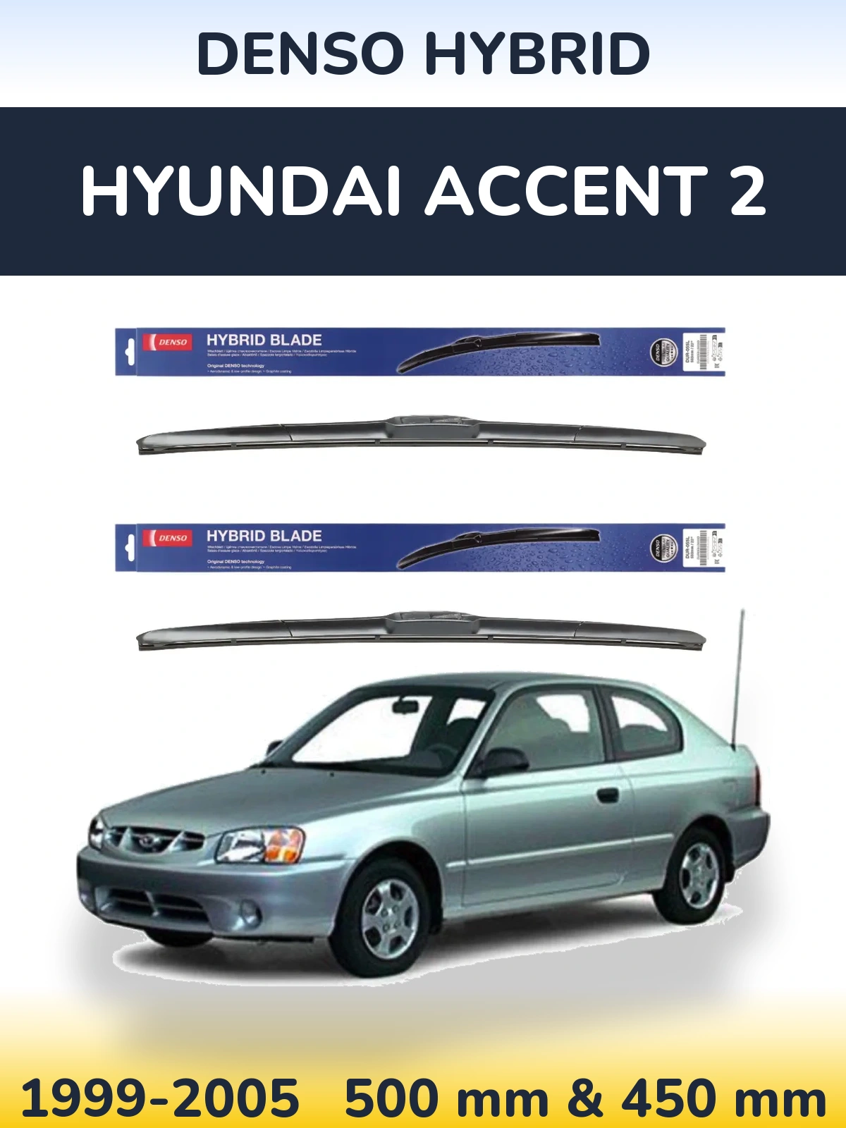 Комплект передних дворников Denso Hybrid 500 & 450 мм для Hyundai Accent 2 1999-2005