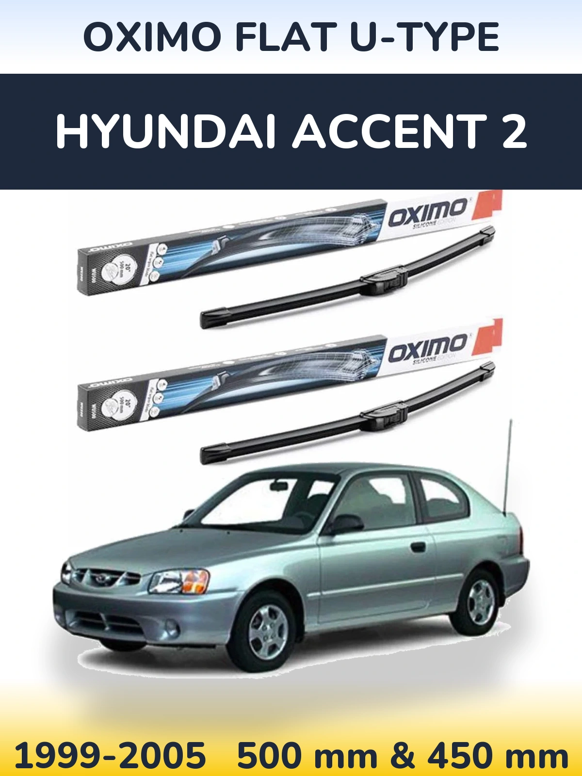 Komplet przednich wycieraczek Oximo Flat U-type 500 & 450 mm do Hyundai Accent 2 1999-2005