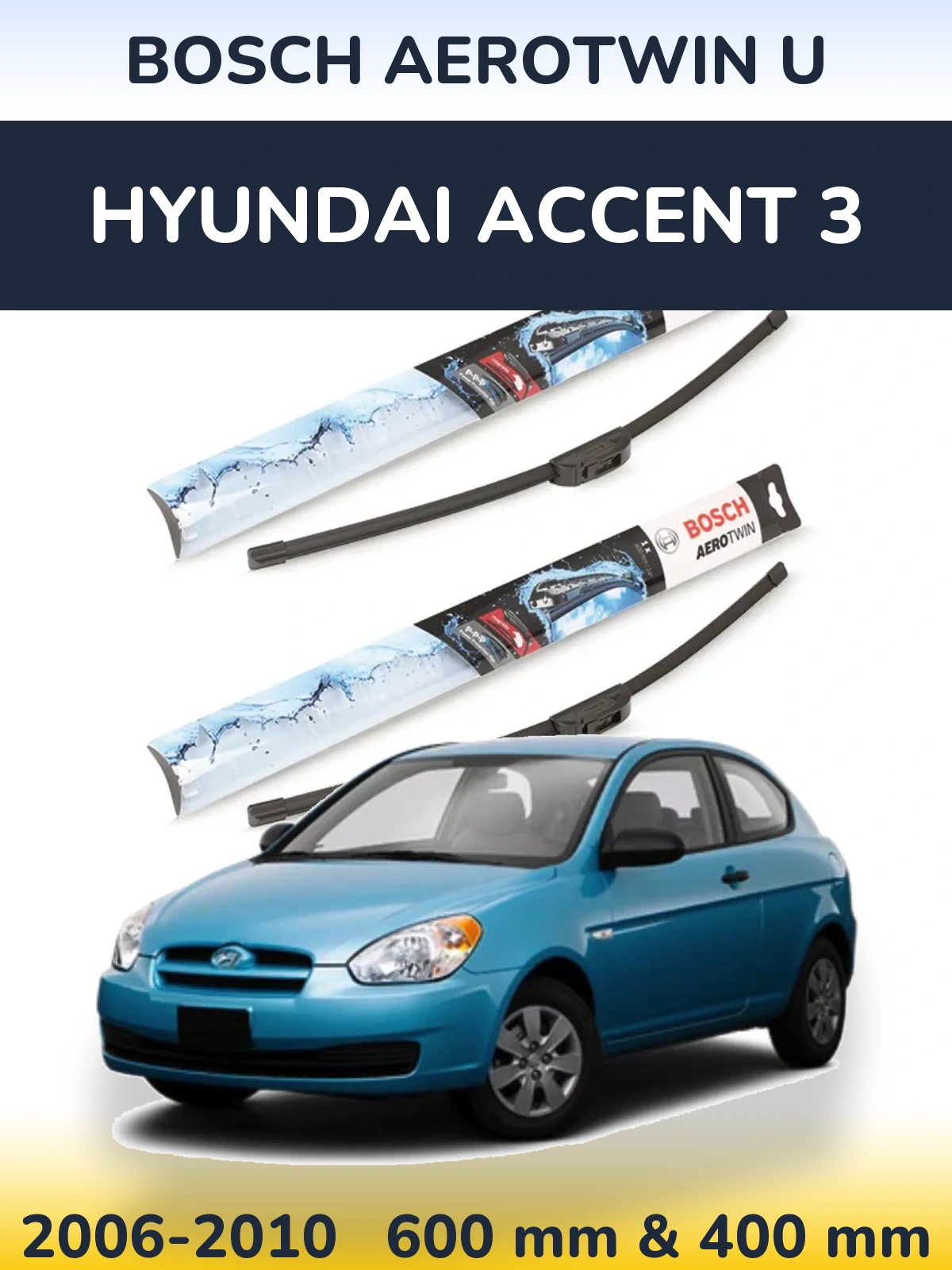 Komplet przednich wycieraczek BOSCH AeroTwin U 600 & 400 mm do Hyundai Accent 3 2006-2010