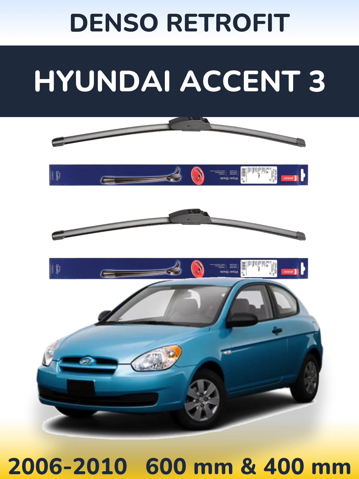 Komplet przednich wycieraczek Denso Retrofit 600 & 400 mm do Hyundai Accent 3 2006-2010
