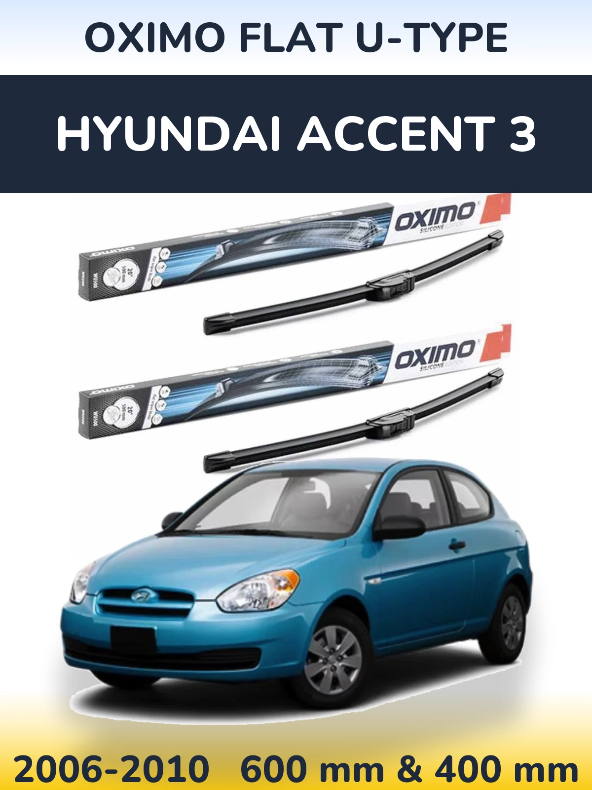 Komplet przednich wycieraczek Oximo Flat U-type 600 & 400 mm do Hyundai Accent 3 2006-2010