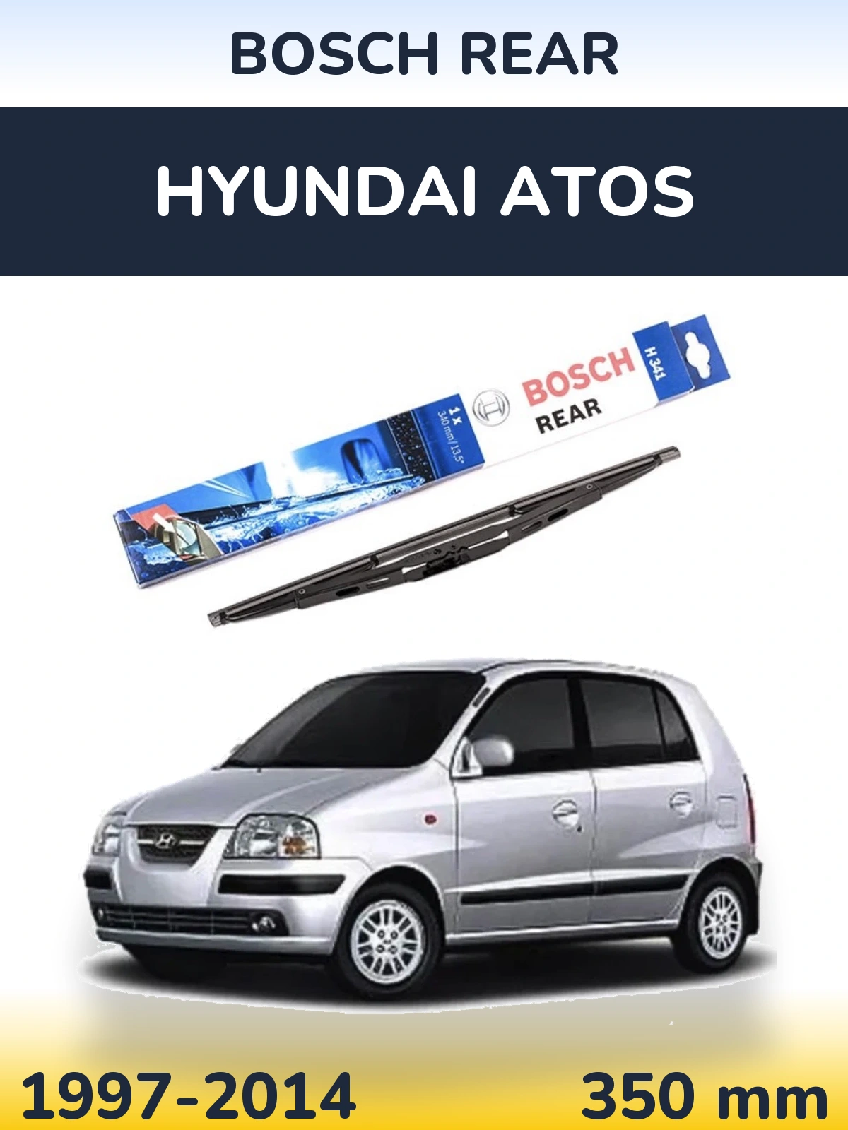 Tylna wycieraczka BOSCH Rear 340 mm do Hyundai Atos 1997-2014