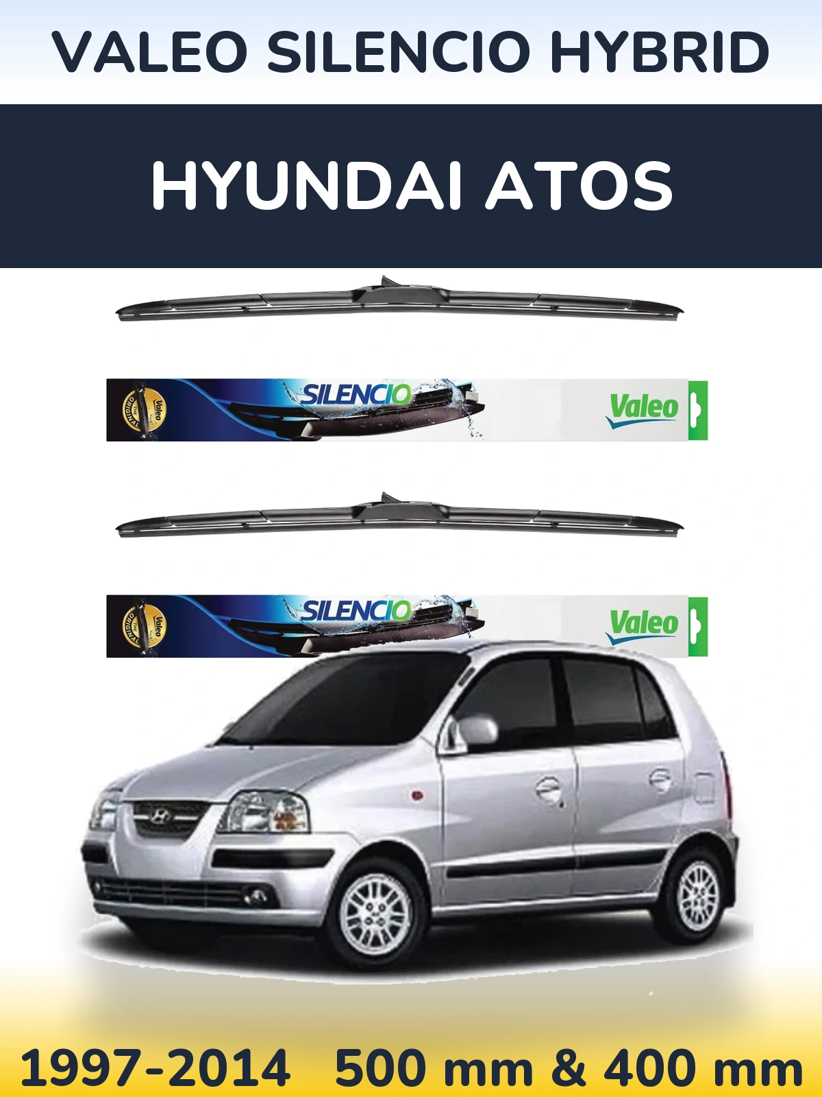 Komplet przednich wycieraczek Valeo Silencio Hybrid 500 & 400 mm do Hyundai Atos 1997-2014