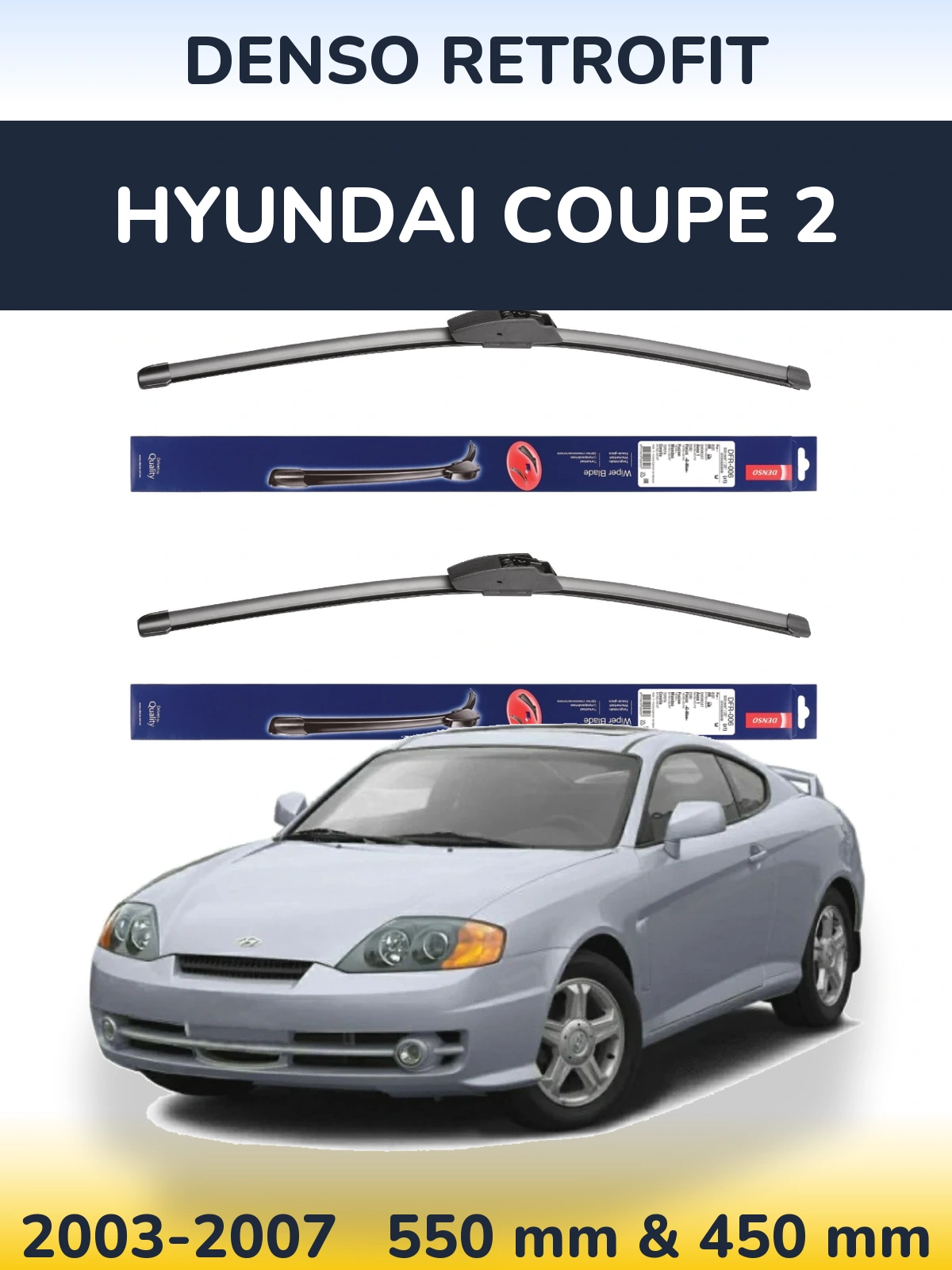 Komplet przednich wycieraczek Denso Retrofit 550 & 450 mm do Hyundai Coupe 2 2003-2007