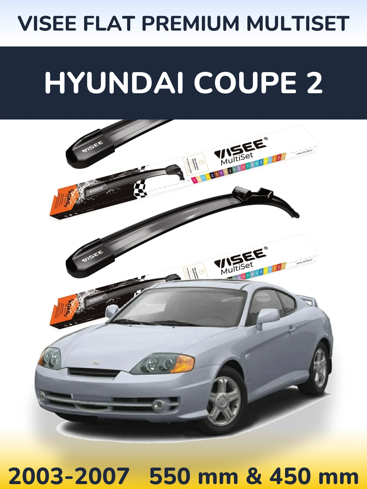 Komplet przednich wycieraczek VISEE FLAT PREMIUM MultiSet 550 & 450 mm do Hyundai Coupe 2 2003-2007