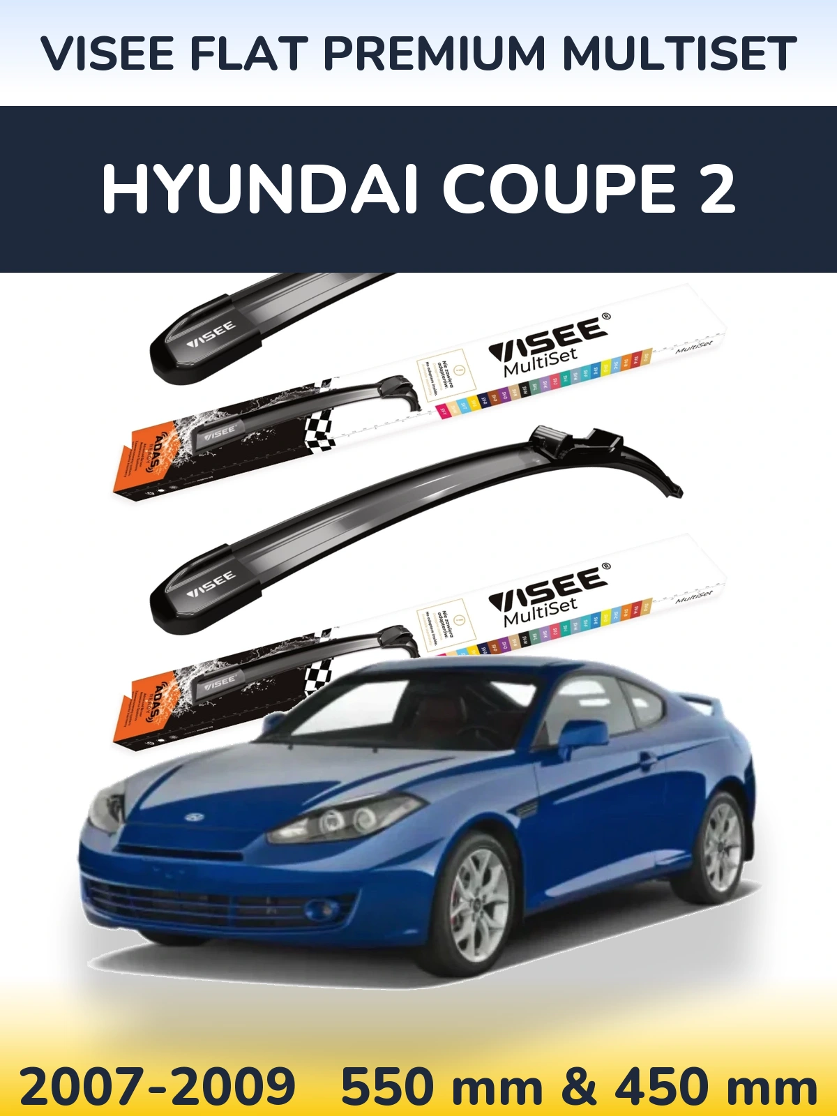 Komplet przednich wycieraczek VISEE FLAT PREMIUM MultiSet 550 & 450 mm do Hyundai Coupe 2 2007-2009