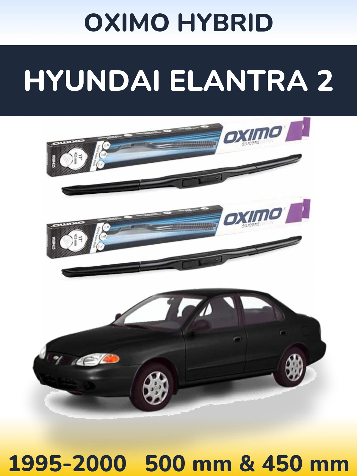 Комплект передних дворников Oximo Hybrid 500 & 450 мм для Hyundai Elantra 2 1995-2000