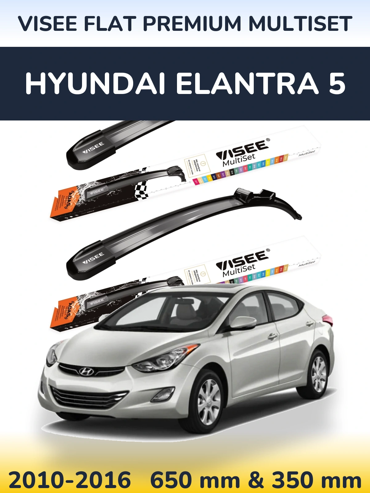 Komplet przednich wycieraczek VISEE FLAT PREMIUM MultiSet 650 & 350 mm do Hyundai Elantra 5 2010-2016