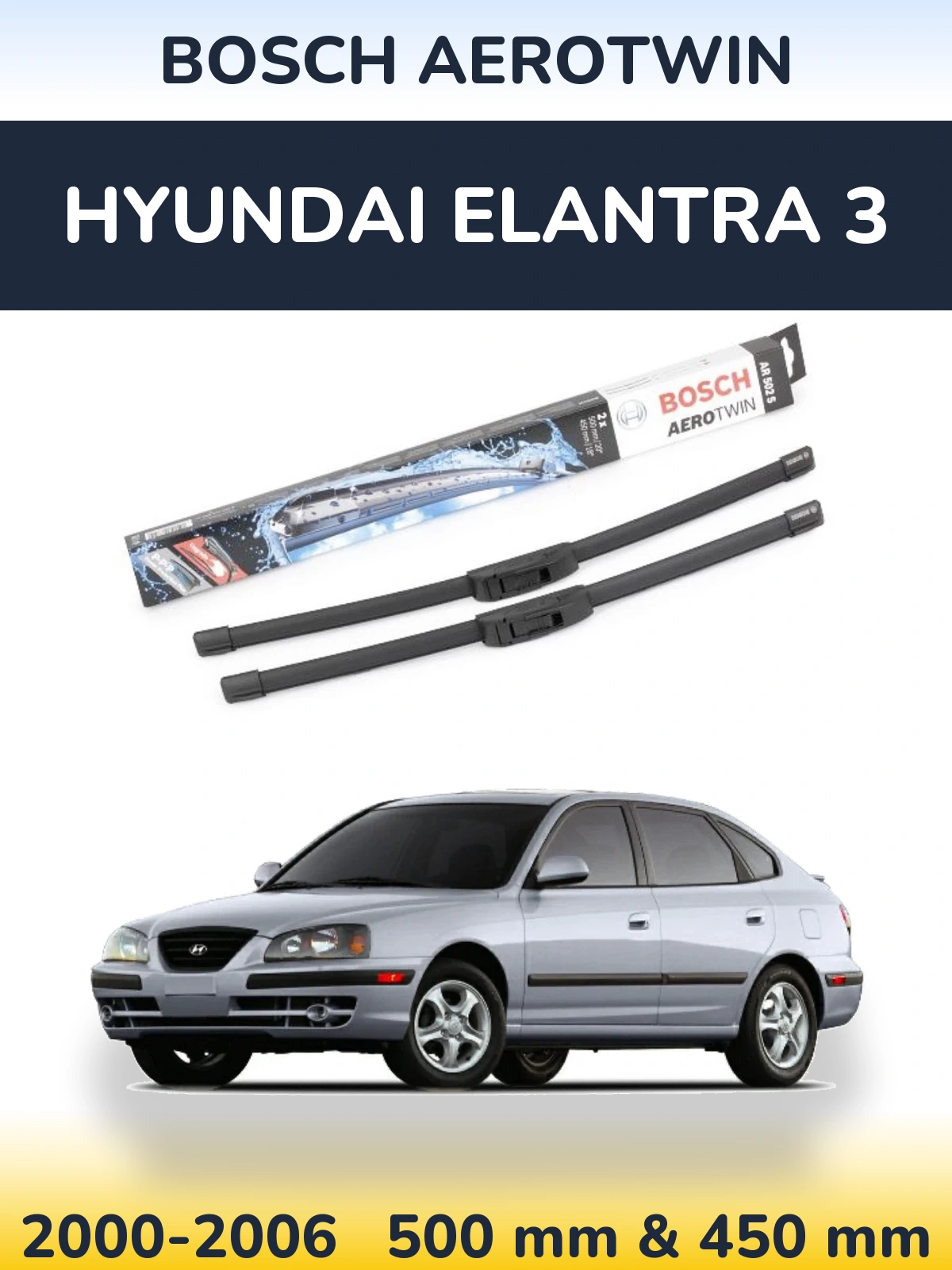 Komplet przednich wycieraczek BOSCH AeroTwin 500 & 450 mm do Hyundai Elantra 3 2000-2006