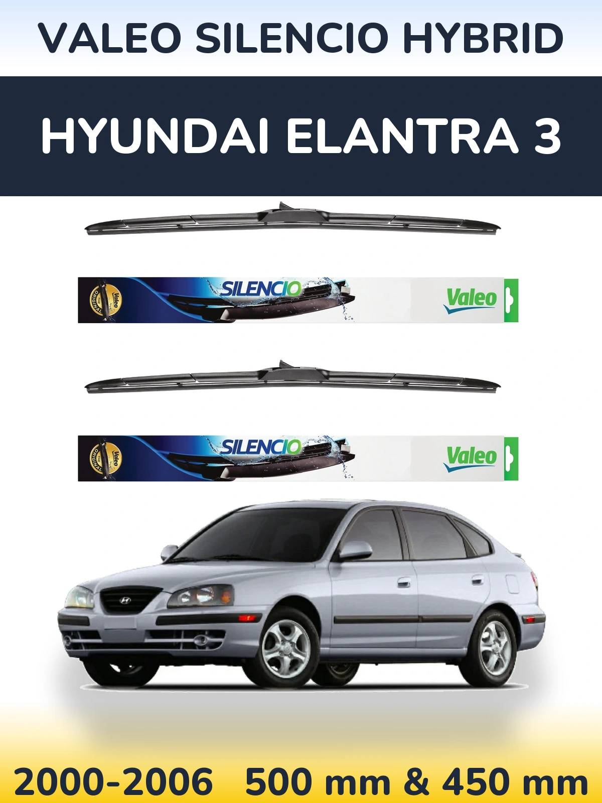 Komplet przednich wycieraczek Valeo Silencio Hybrid 500 & 450 mm do Hyundai Elantra 3 2000-2006