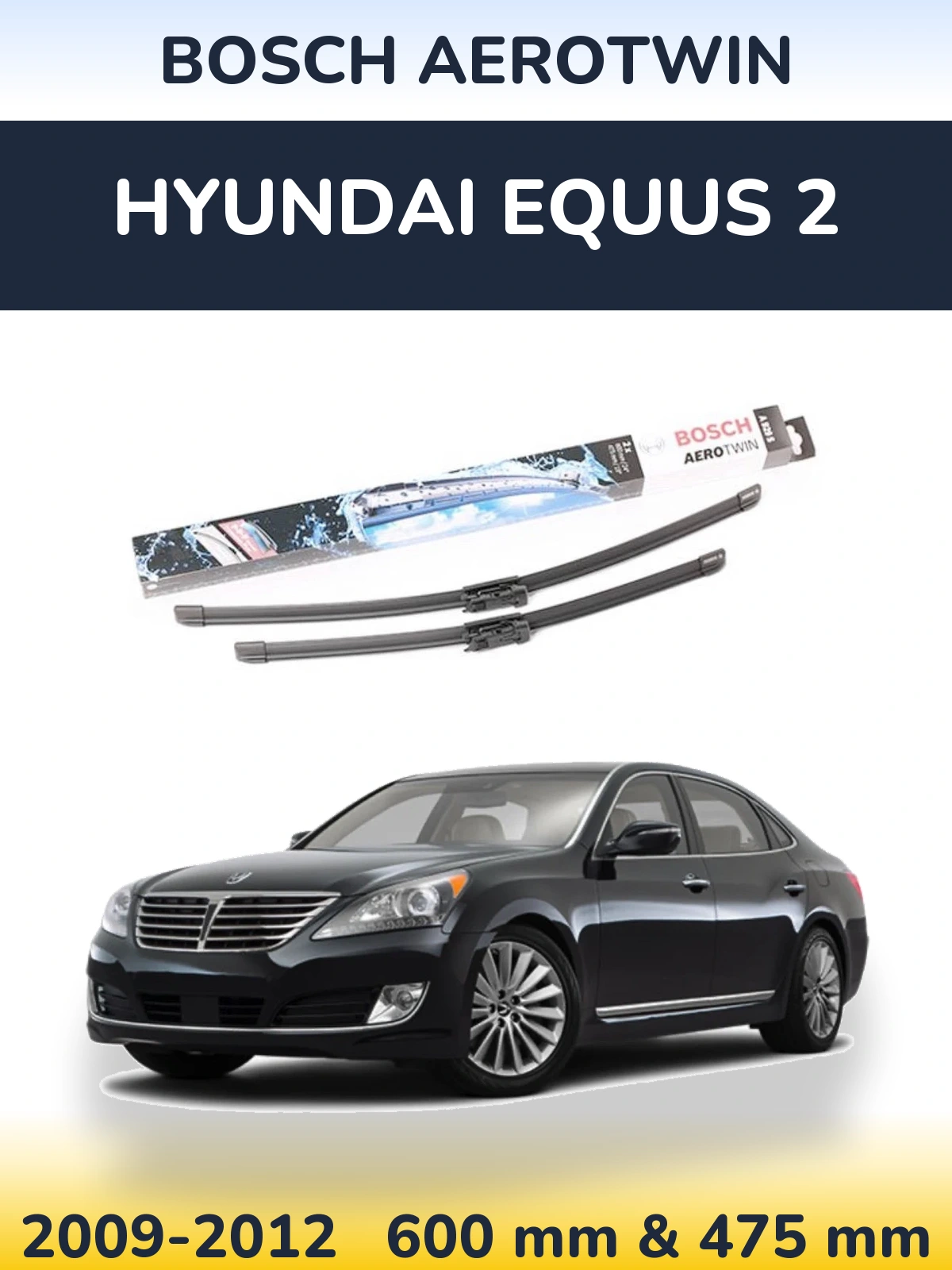 Комплект передних дворников BOSCH AeroTwin 600 & 475 мм для Hyundai Equus 2 2009-2012