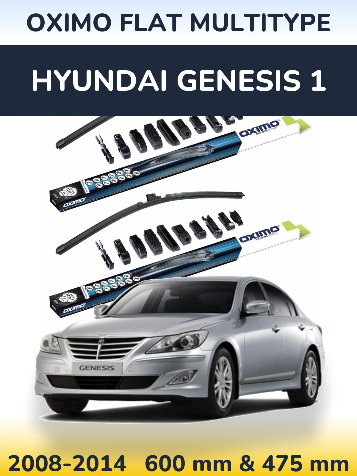Komplet przednich wycieraczek Oximo Flat MultiType 600 & 475 mm do Hyundai Genesis 1 2008-2014