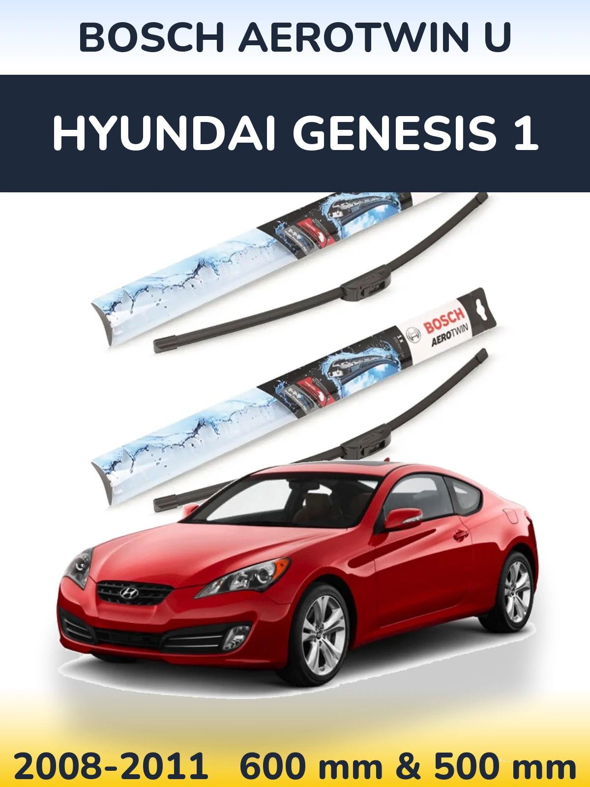 Комплект передних дворников BOSCH AeroTwin U 600 & 500 мм для Hyundai Genesis 1 2008-2011