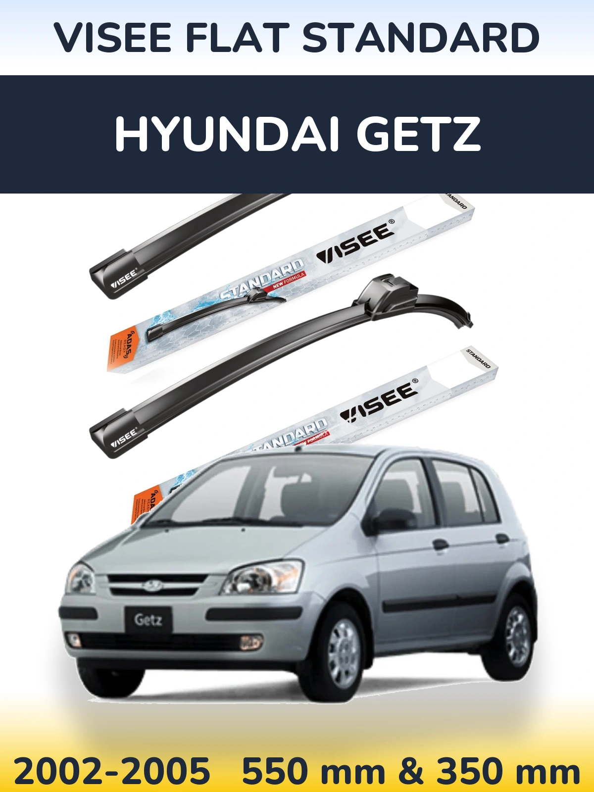 Komplet przednich wycieraczek VISEE FLAT STANDARD 550 & 350 mm do Hyundai Getz 2002-2005