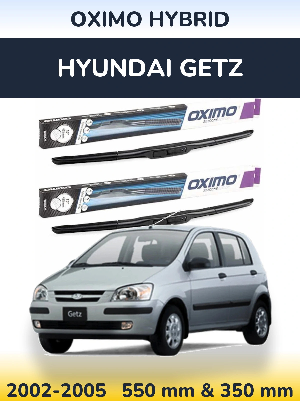 Комплект передних дворников Oximo Hybrid 550 & 350 мм для Hyundai Getz 2002-2005