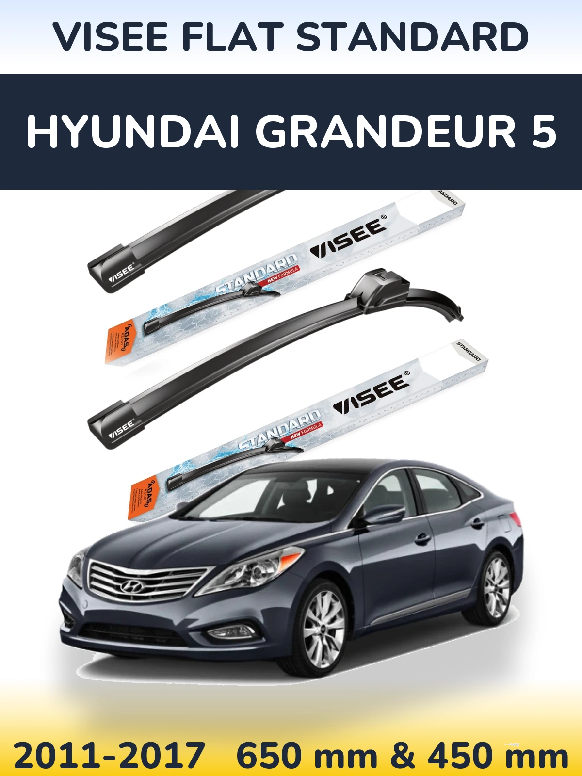 Komplet przednich wycieraczek VISEE FLAT STANDARD 650 & 450 mm do Hyundai Grandeur 5 2011-2017