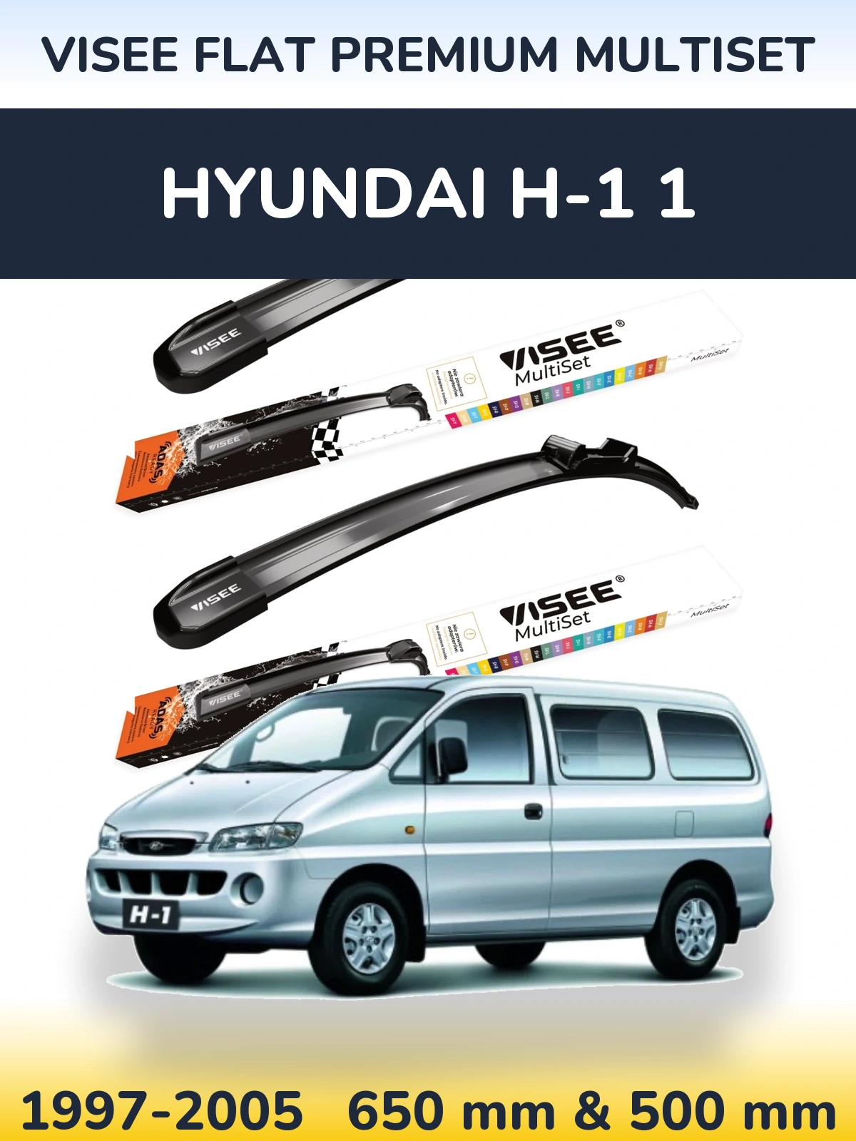 Komplet przednich wycieraczek VISEE FLAT PREMIUM MultiSet 650 & 500 mm do Hyundai H-1 1 1997-2005