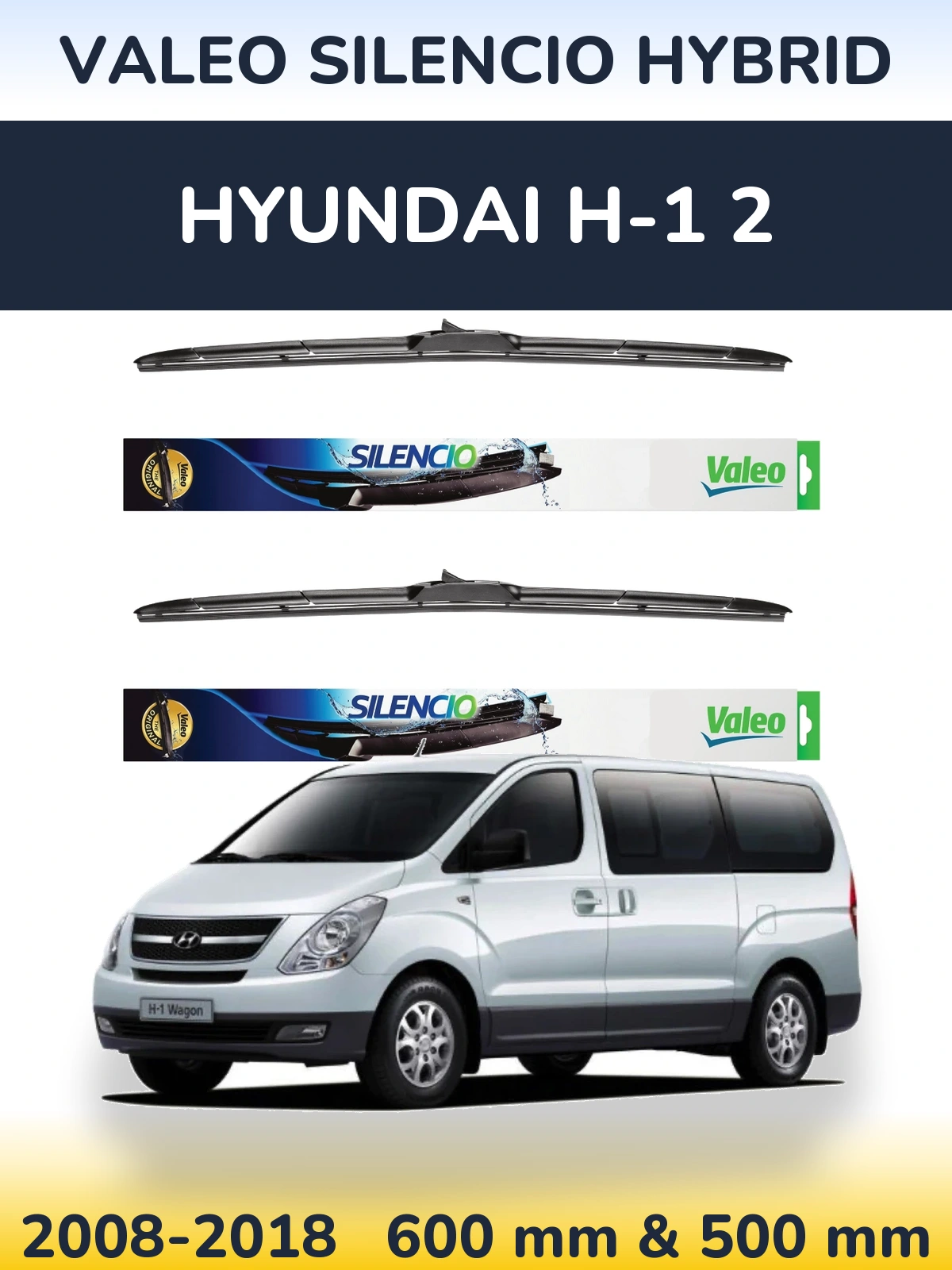 Front wiper blade set Valeo Silencio Hybrid 600 & 500 mm for Hyundai H-1 2 2008-2018