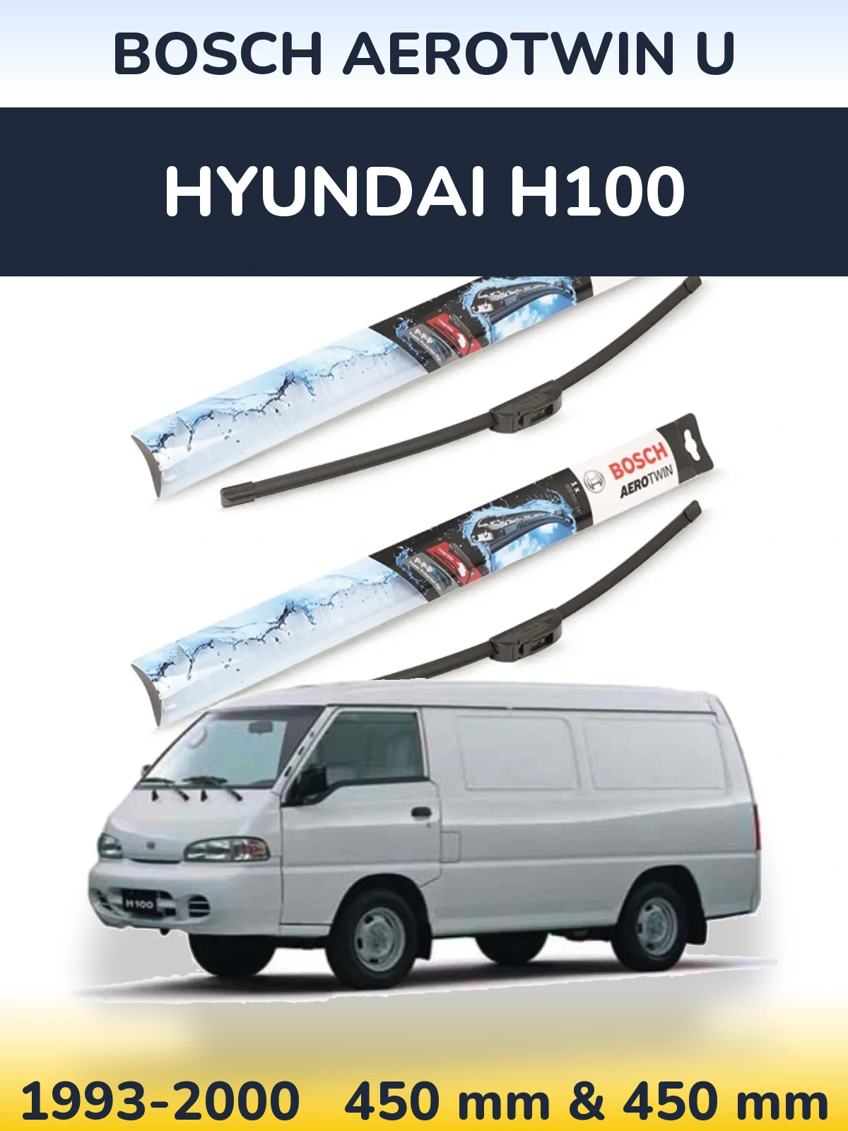 Front wiper blade set BOSCH AeroTwin U 450 & 450 mm for Hyundai H100 1993-2000