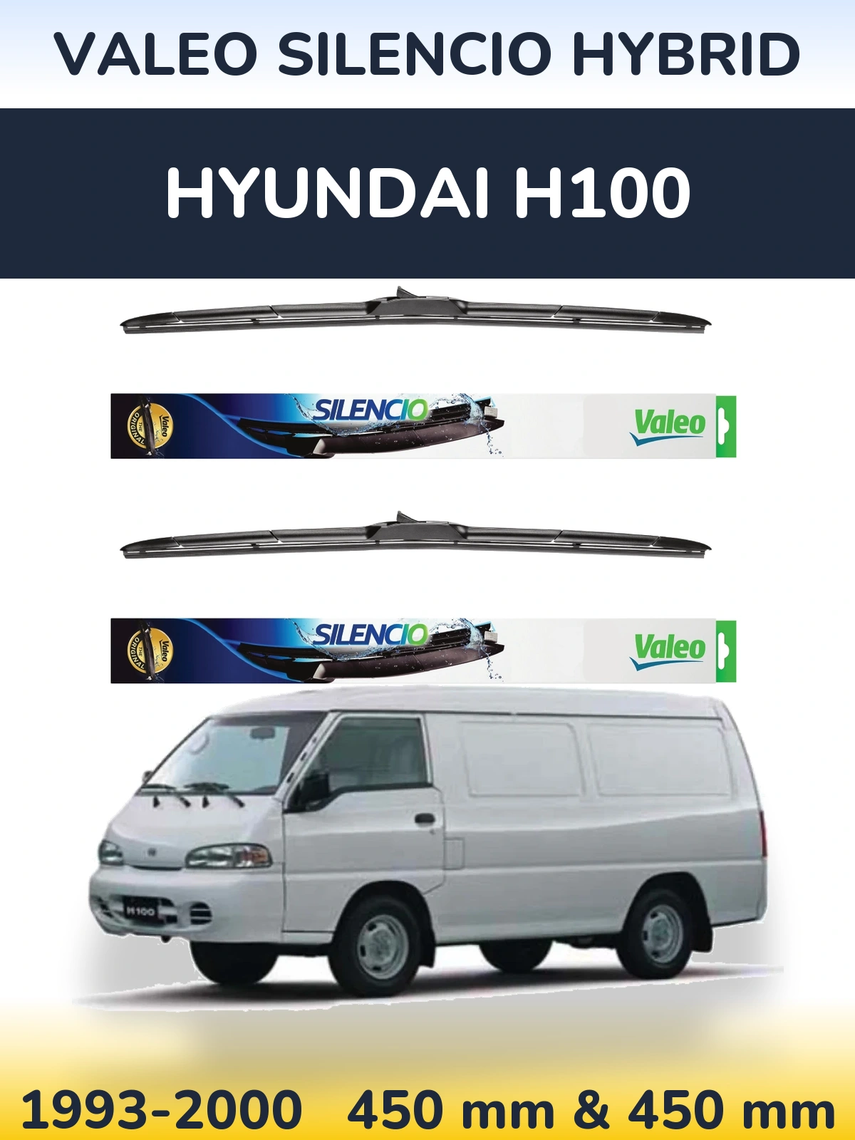 Front wiper blade set Valeo Silencio Hybrid 450 & 450 mm for Hyundai H100 1993-2000