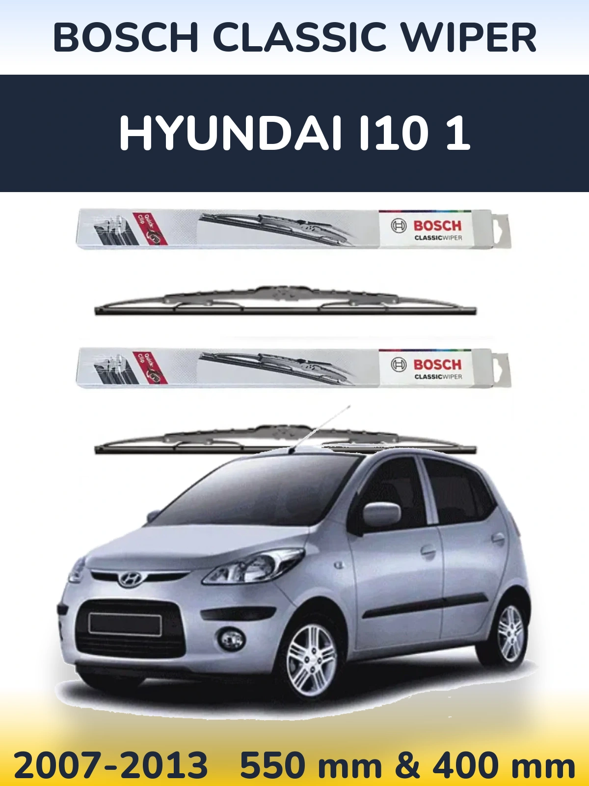 Komplet przednich wycieraczek BOSCH Classic Wiper 550 & 400 mm do Hyundai i10 1 2007-2013